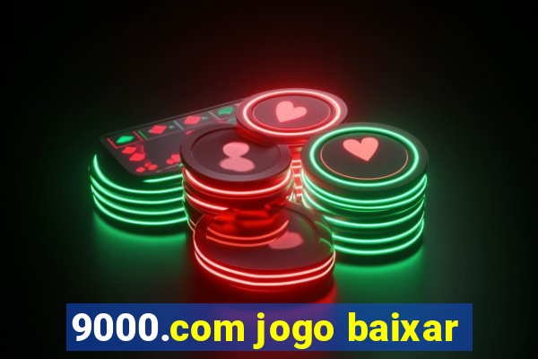 9000.com jogo baixar